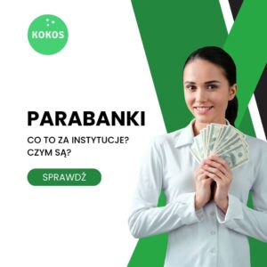 parabanki-co-to-za-instytucje-czym-sa-kokos-pl